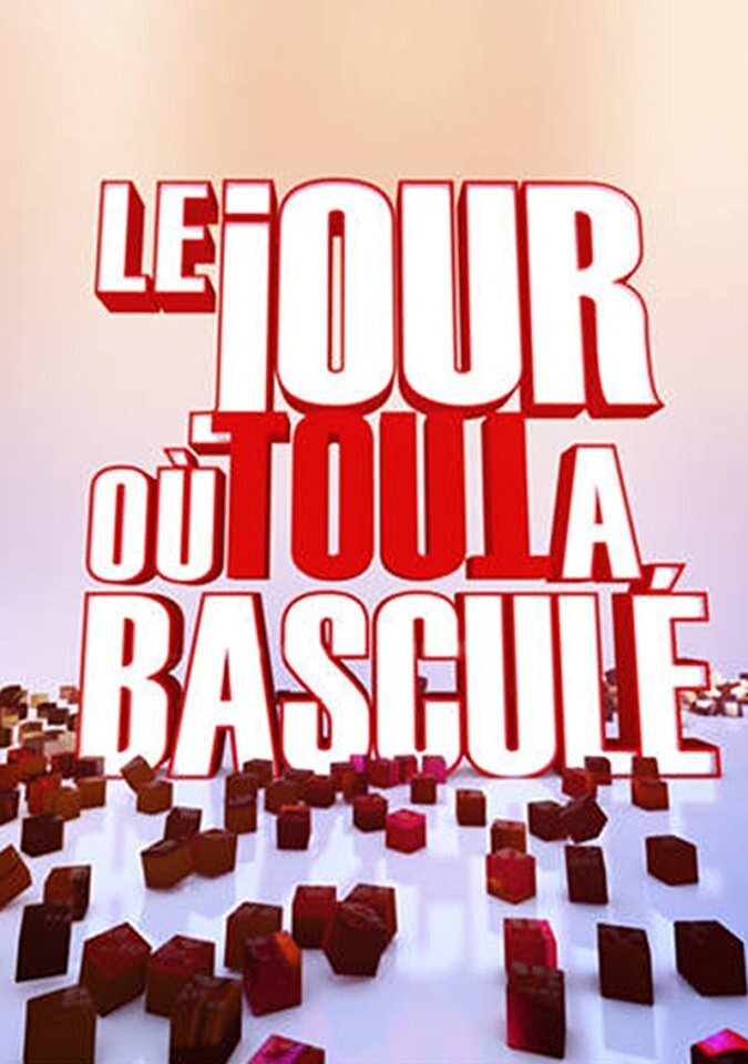 Le jour où tout a basculé (2011)