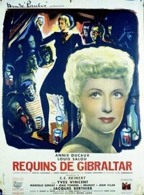 Les requins de Gibraltar (1947)