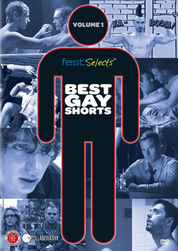 Fest Selects: Best Gay Shorts, Vol. 1 (2011)